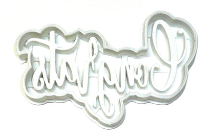 Congrats Congratulations Word Fancy Font Cookie Cutter Made In USA PR2515